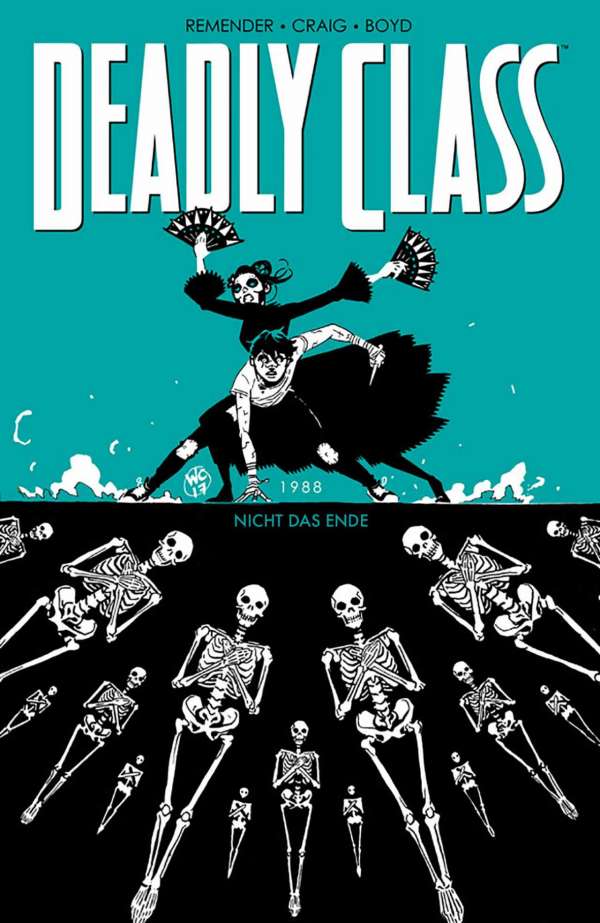 Der nächste Teil von Verdammt Gut – Comic-Review: Deadly Class, Bd. 6