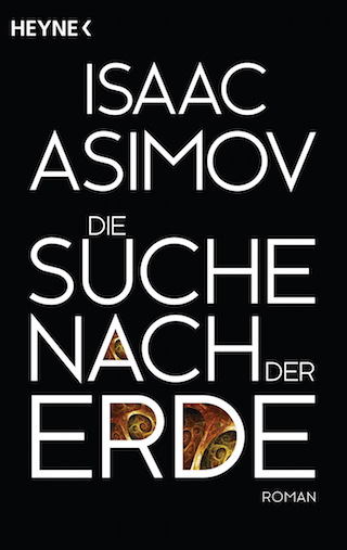 Buchkritik "Die Suche nach der Erde" von Isaac Asimov