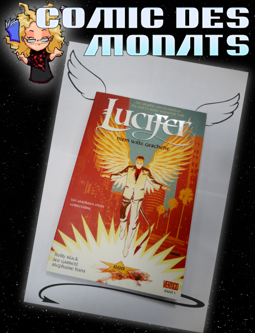 Chrissys Comic des Monats: Lucifer 1 "Mein Wille geschehe" - Panini Comics