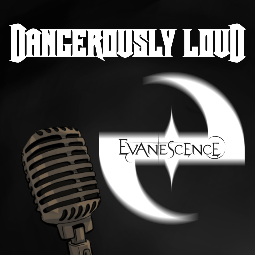 Dangerously Loud #26 – Hass auf die Musikindustrie, Nostalgie-Tour und unser Celebrity-Crush - Evanescence