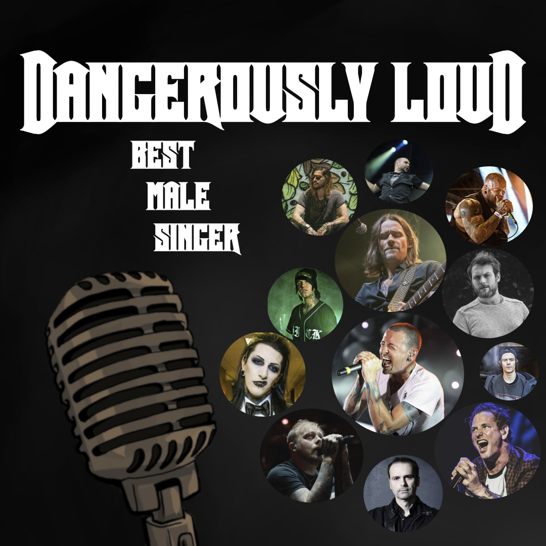Dangerously Loud #35 – Lautes Gebrüll, bittere Tränen und rauchige Stimmen - Best Male Singer