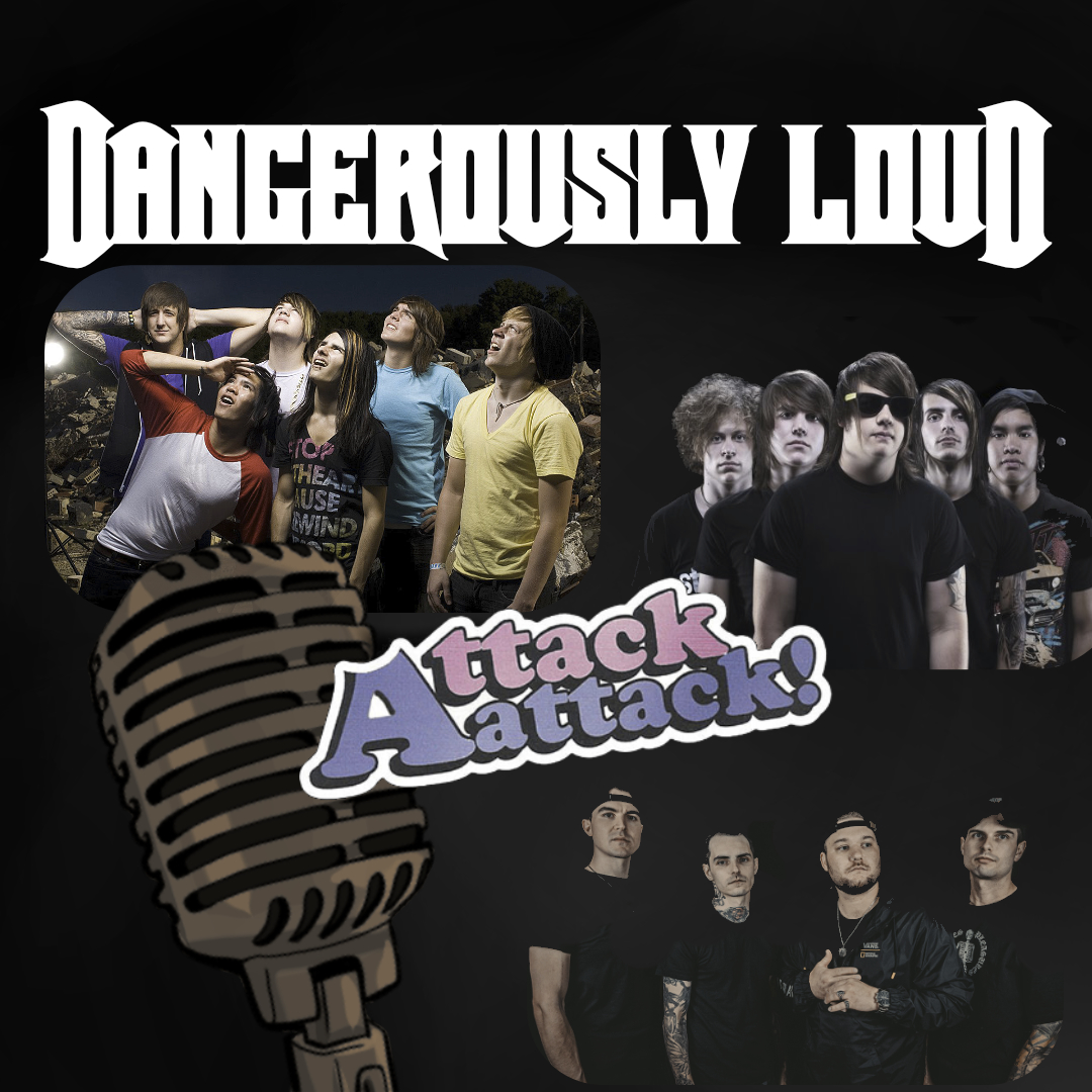 Dangerously Loud #42 – Der Alleskönner, Krabbenmetal und Haters gone hate - Attack Attack!