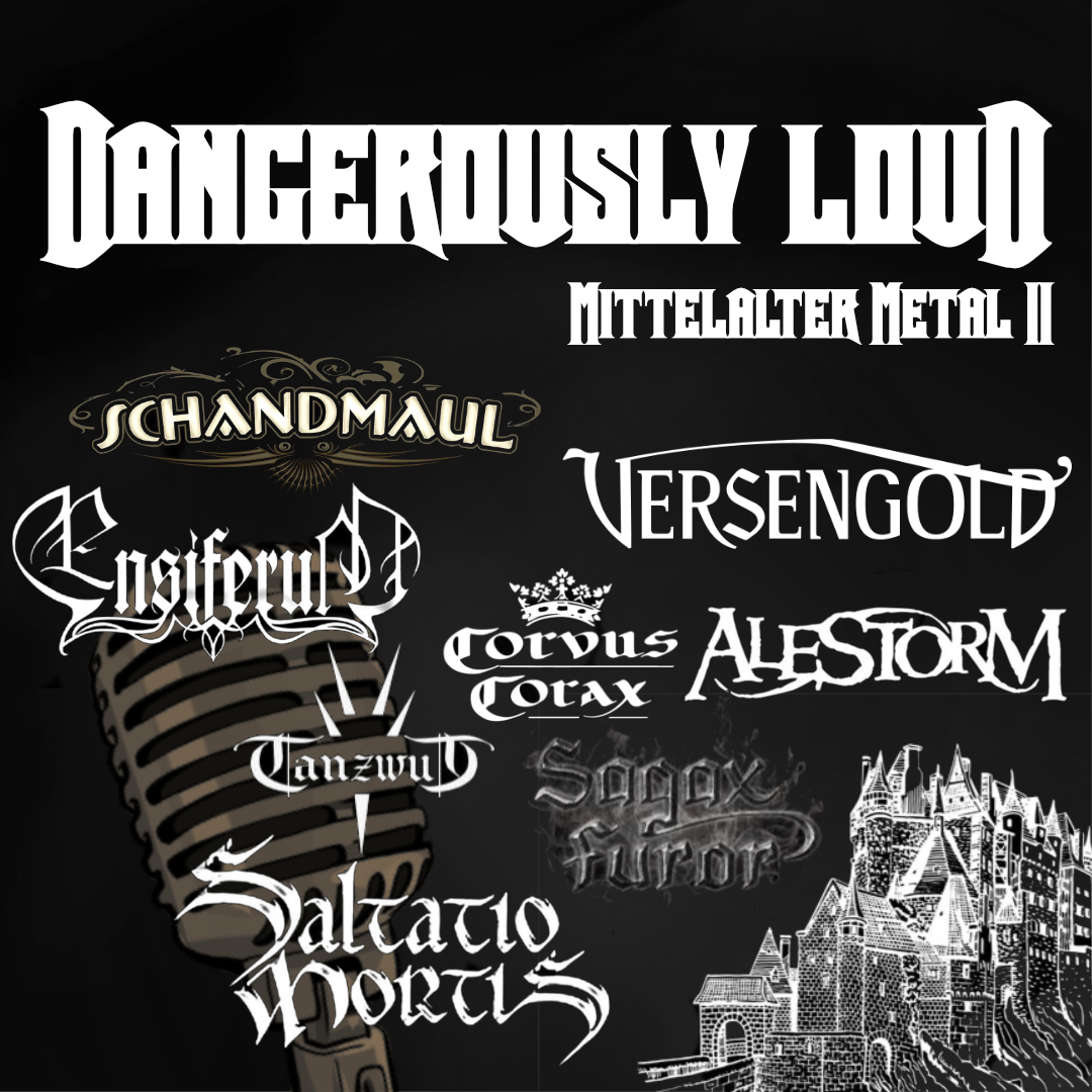 Dangerously Loud #46 – Piraten Metal, fragwürdiger Musikgeschmack und Marktmusik die Zweite - Mittelalter Metal Part II