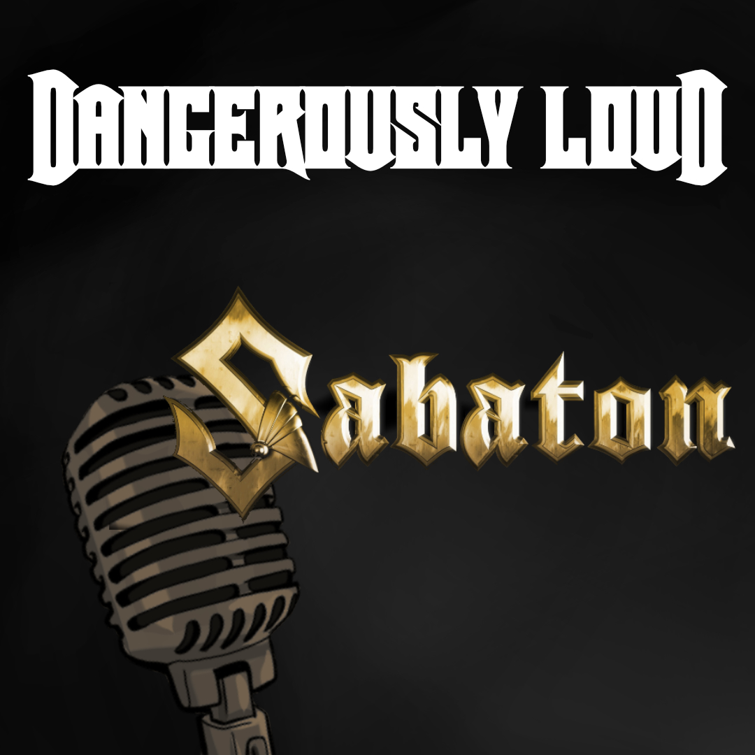 Dangerously Loud #51 – Bildungsauftrag, Epicness und Historian Metal - Sabaton