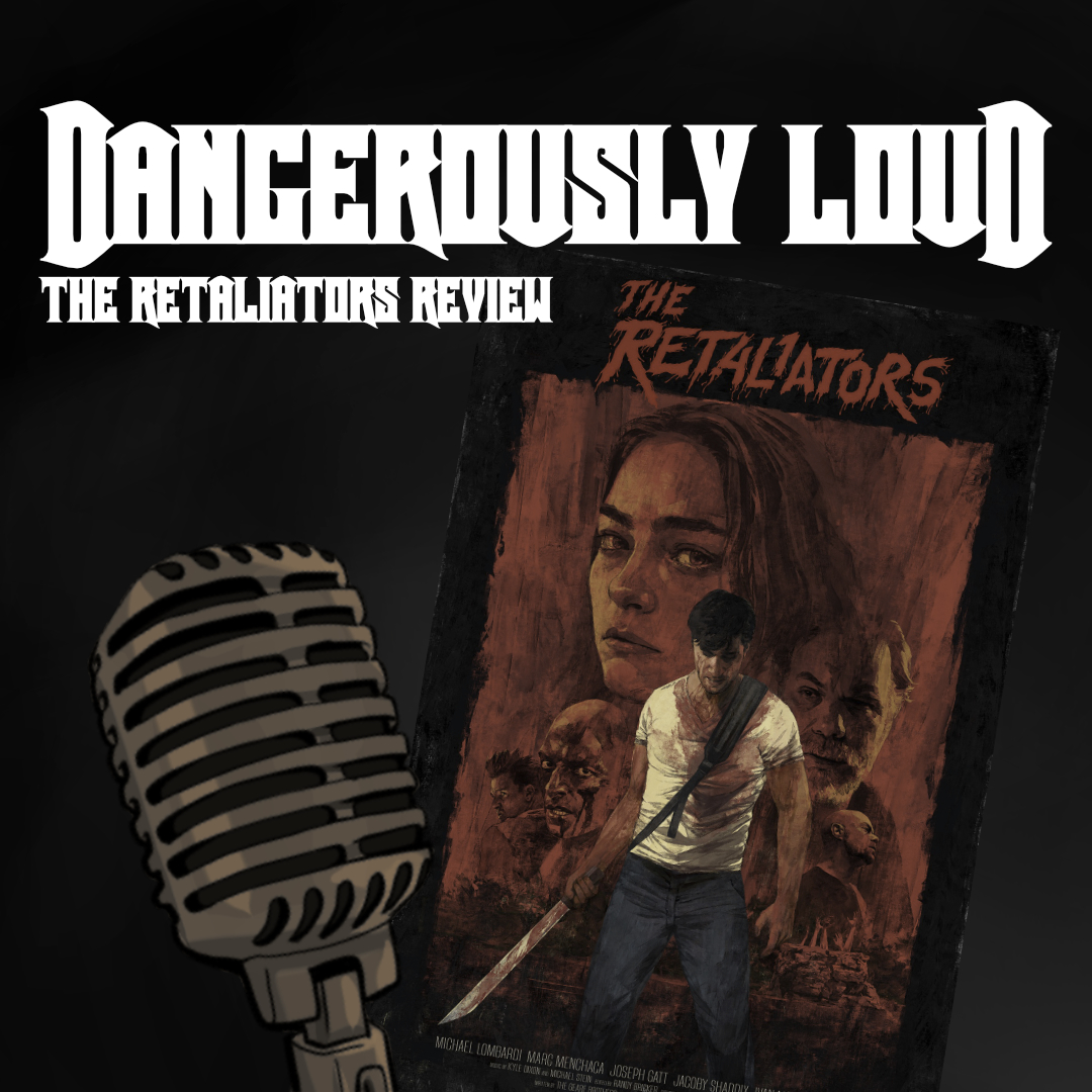 Dangerously Loud #68 – Metal Cameos, 2 Storys & das Auge - The Retaliators Review