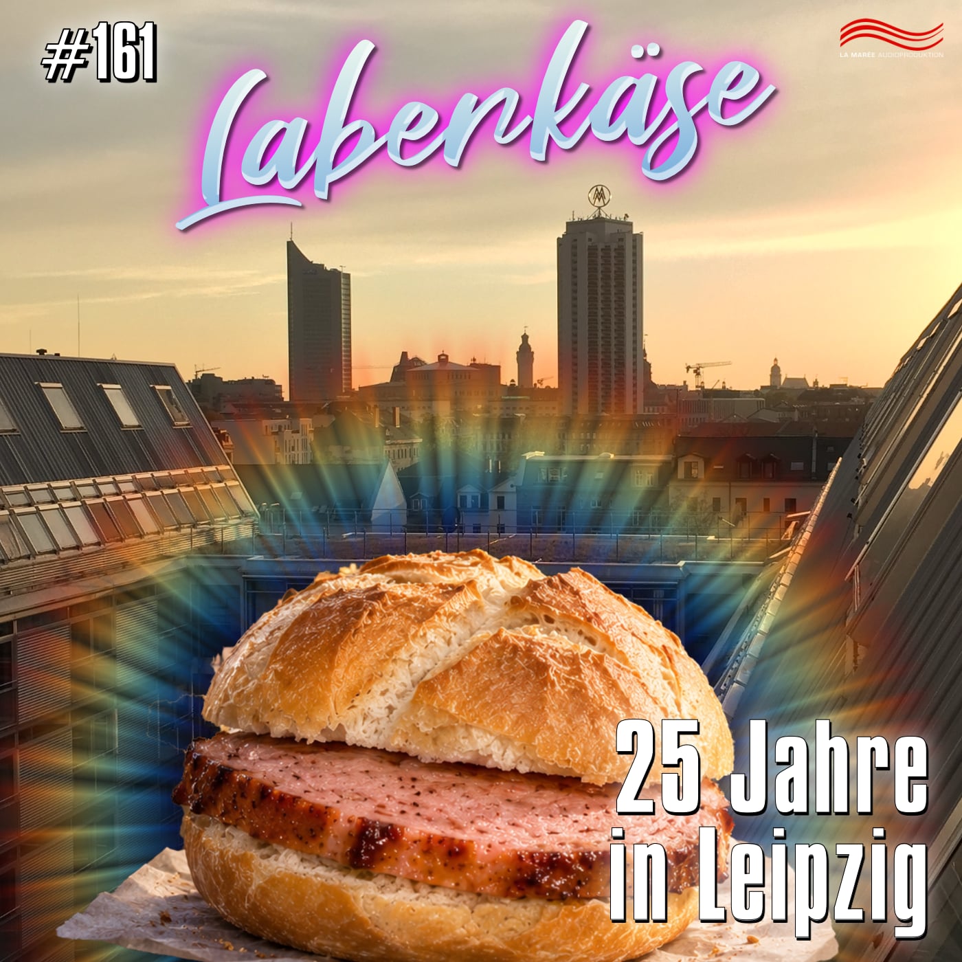 Laberkäse #161 – 25 Jahre in Leipzig