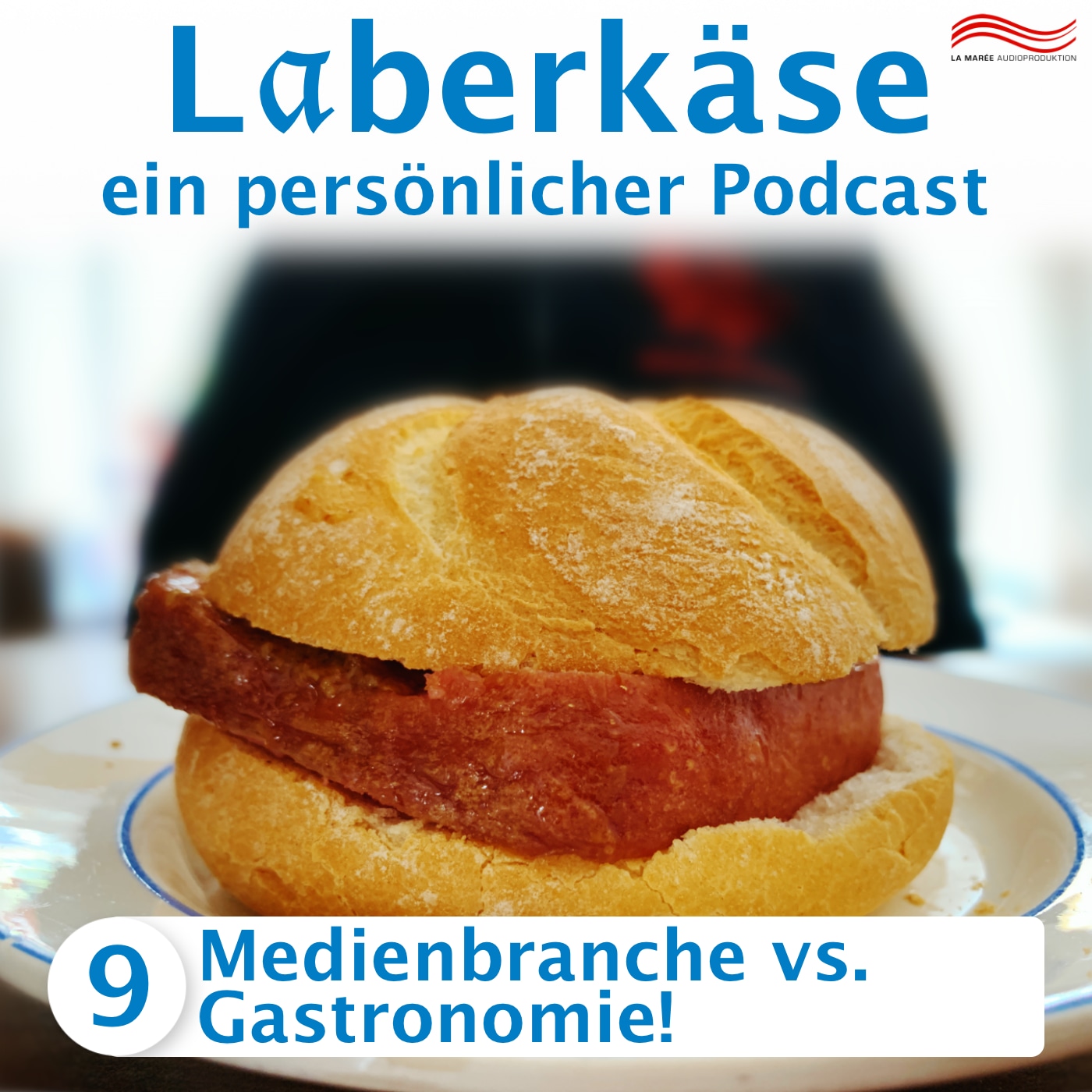 Laberkäse #9 – Medienbranche vs. Gastronomie