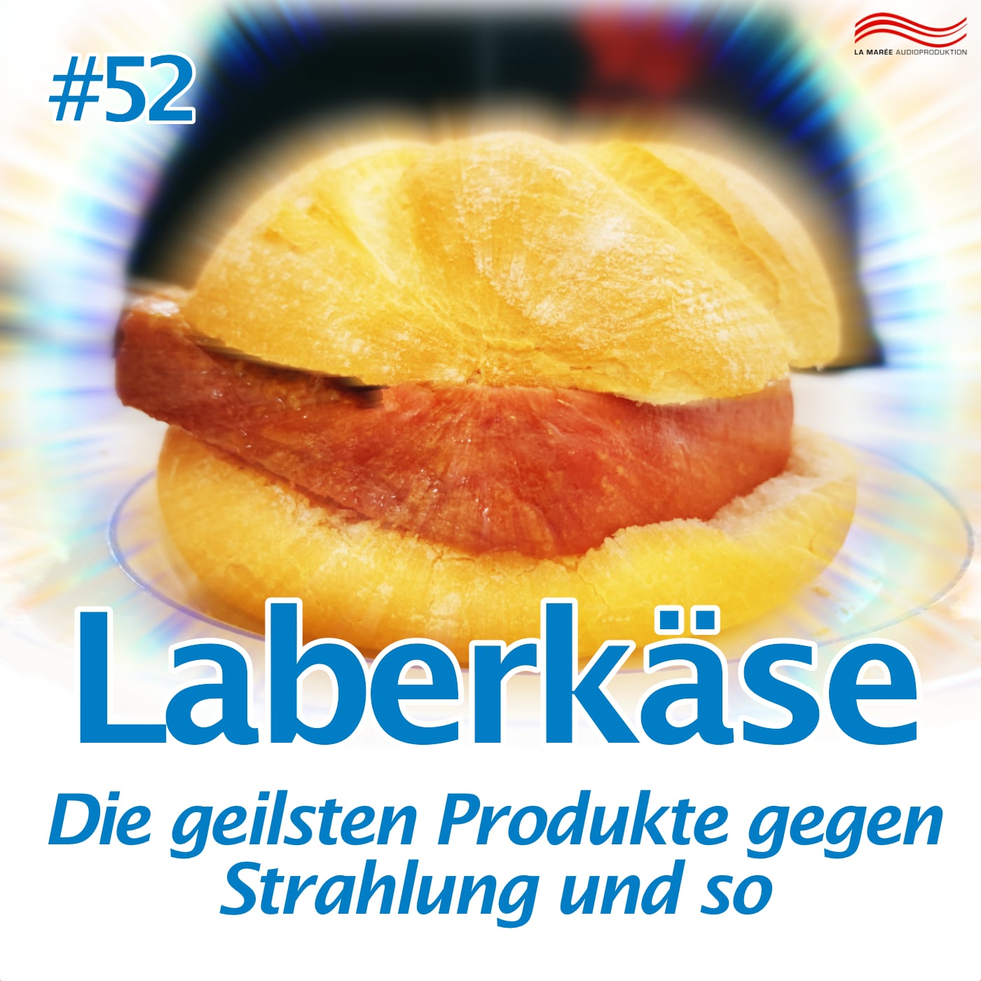 Laberkäse #52 – Die geilsten Produkte gegen Strahlung und so