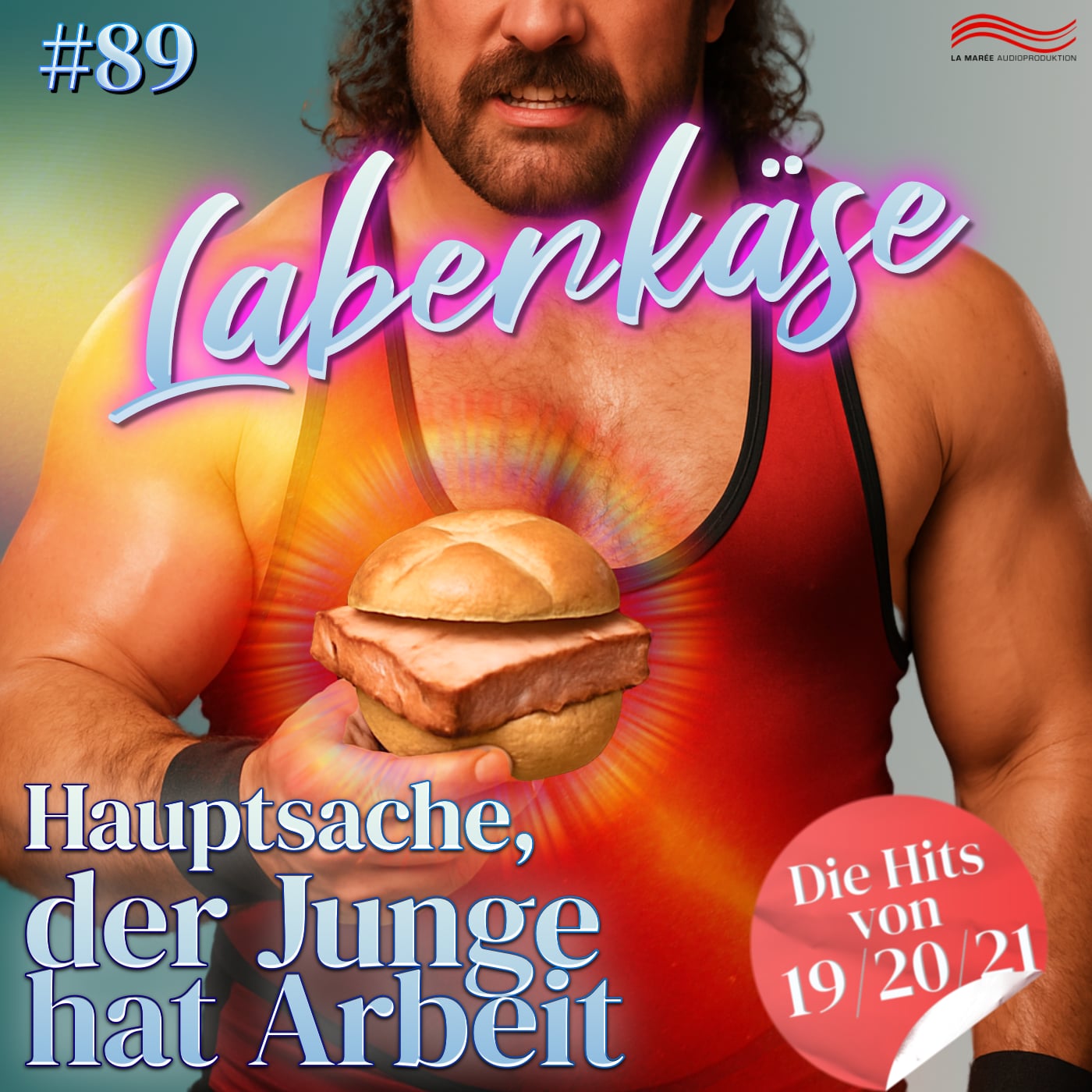 Laberkäse #89 – Hauptsache, der Junge hat Arbeit