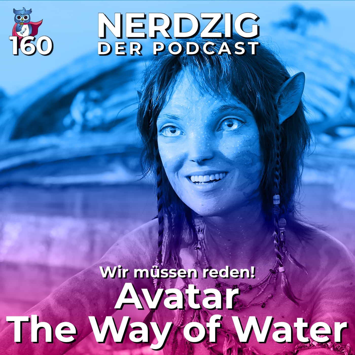 Nerdzig - Der Podcast #160 – Wir müssen über Avatar The Way of Water reden