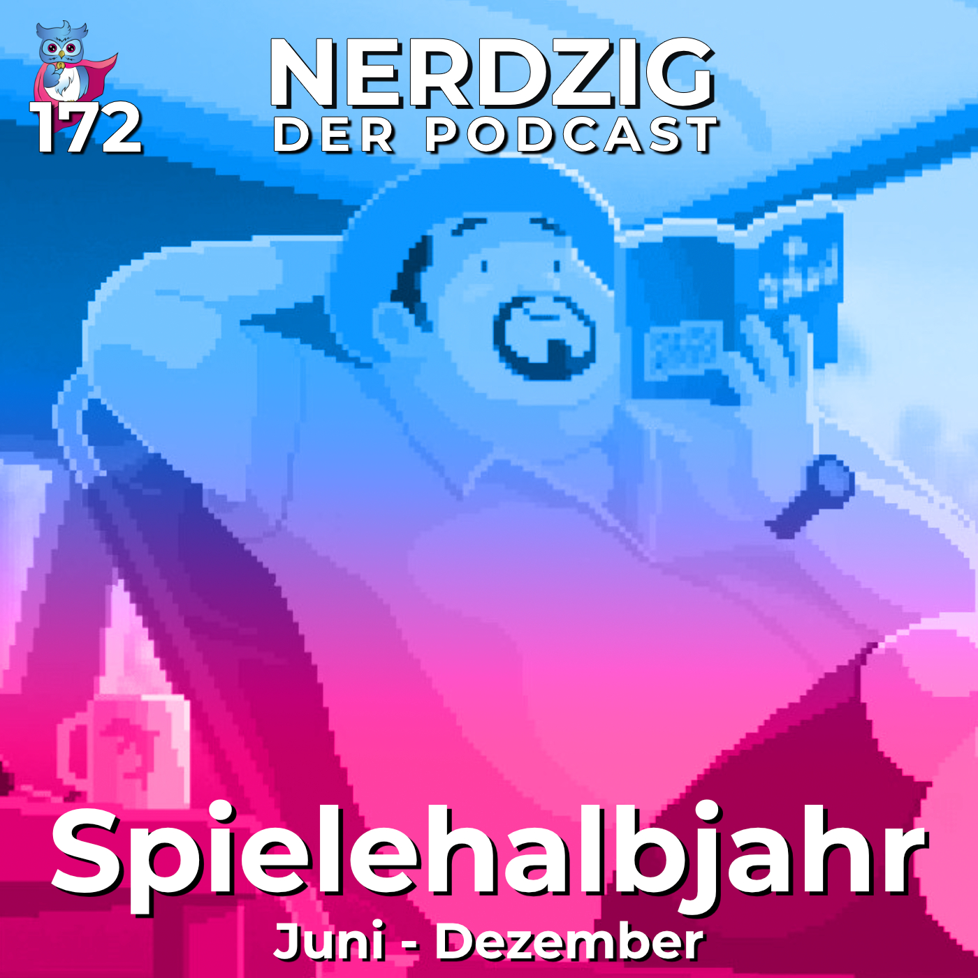 Nerdzig - Der Podcast #172 – Spielehalbjahr 2023: Juni - Dezember