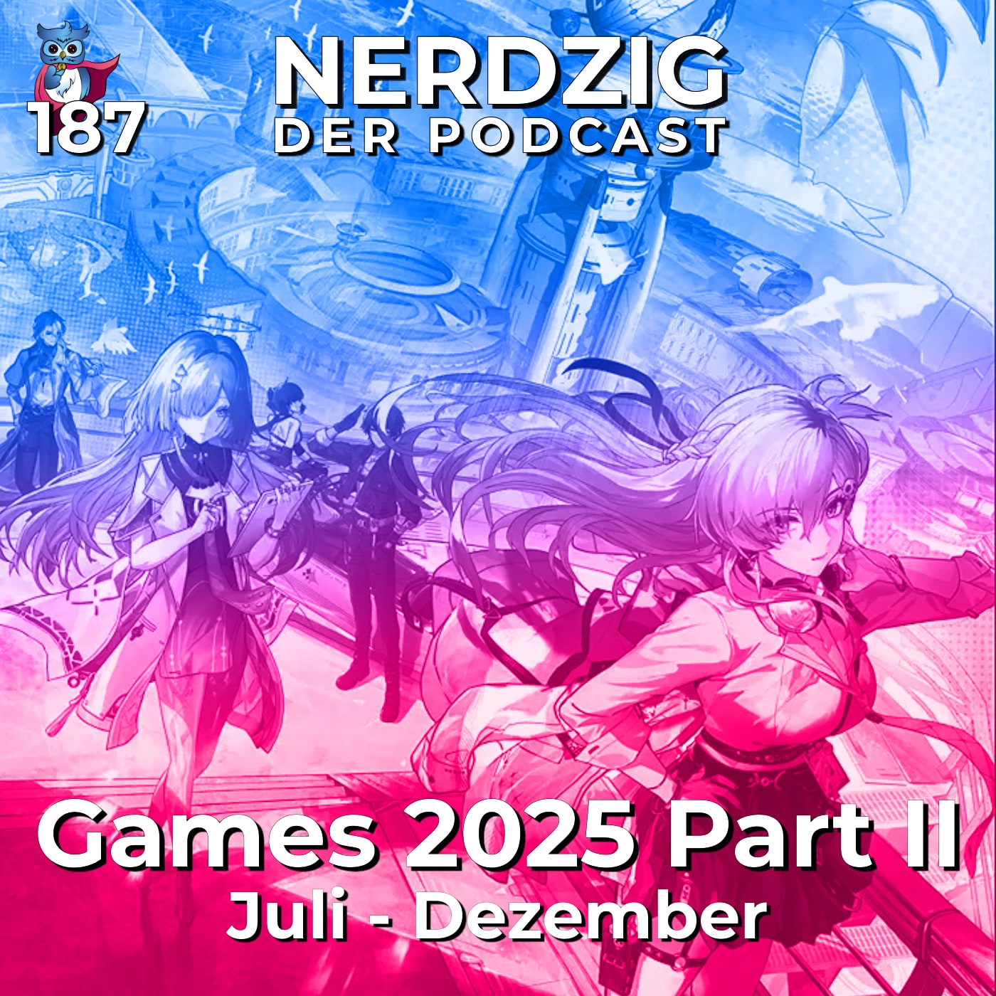 Nerdzig - Der Podcast #187 – Games 2025 Part 2 - Das Spielehalbjahr 2025 Juli bis Dezember