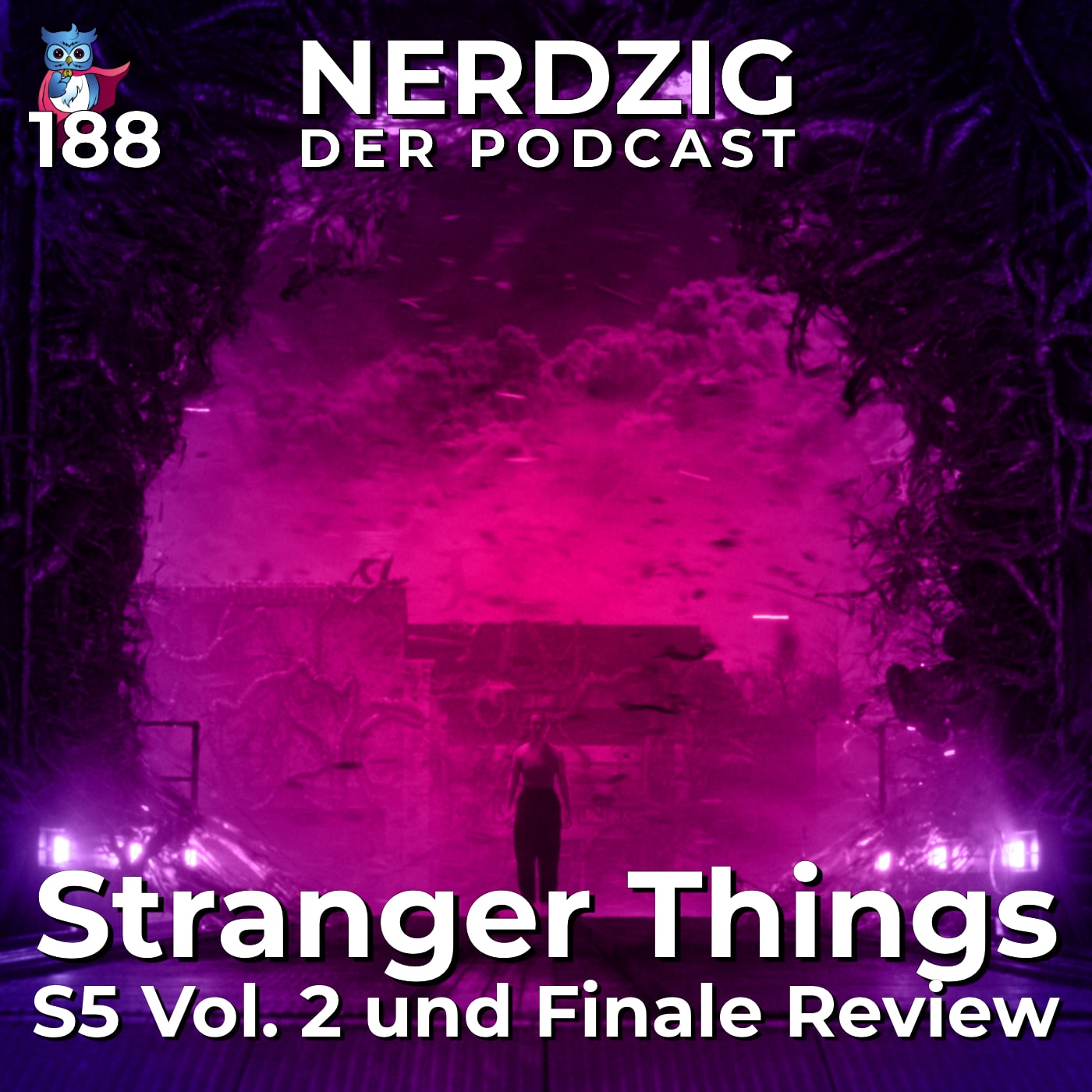 Nerdzig - Der Podcast #188 – Stranger Things S5 Vol. 2 und Finale Review
