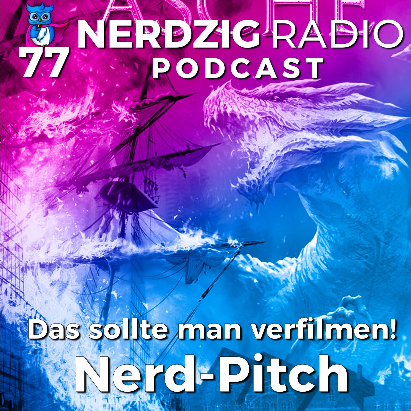 Nerdzig Radio #77 – Der Nerd-Pitch: Das sollte man verfilmen!