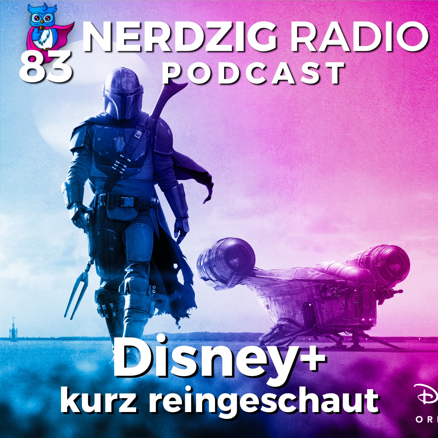 Nerdzig Radio #83 – Disney+ kurz reingeschaut