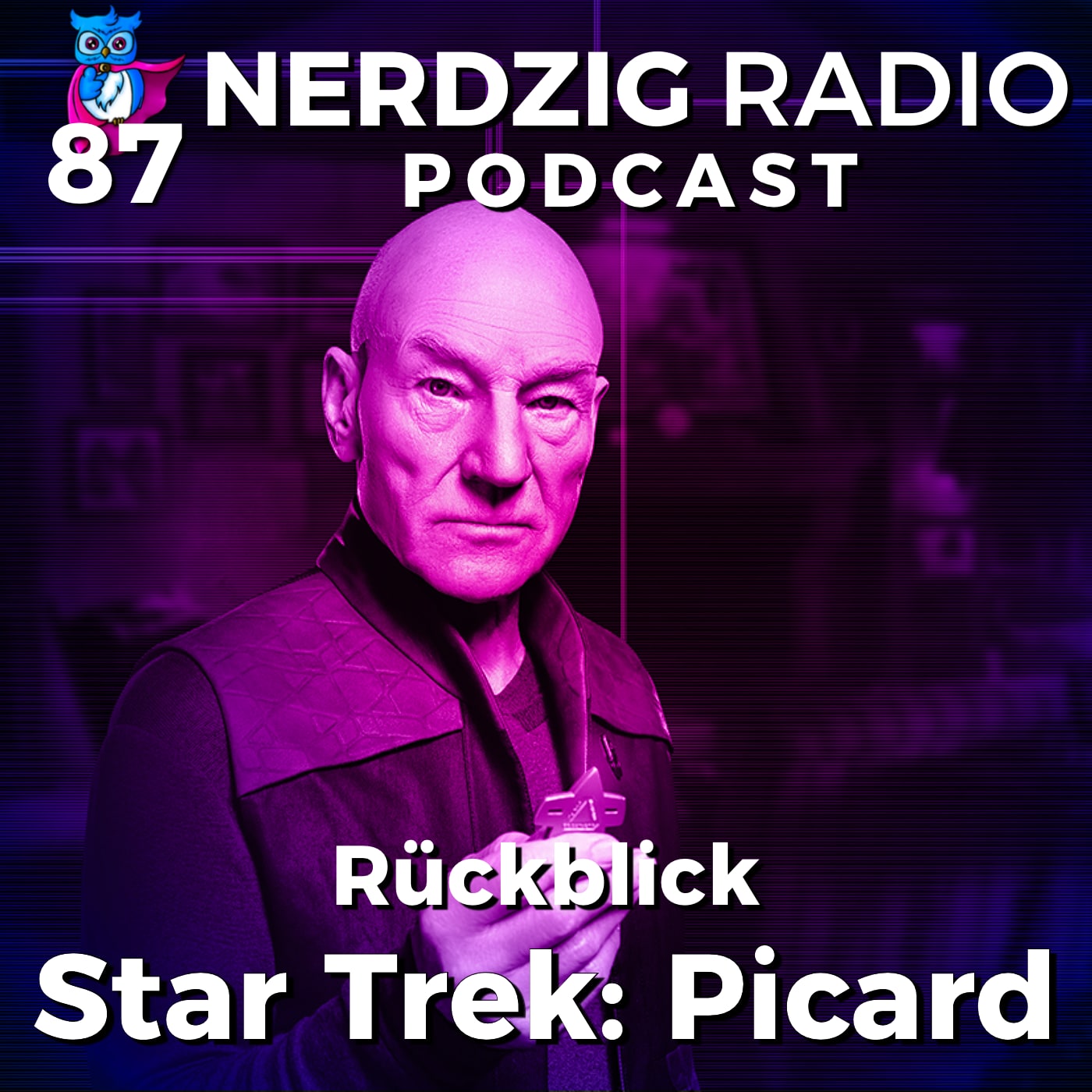 Nerdzig Radio #87 – Star Trek: Picard Rückblick