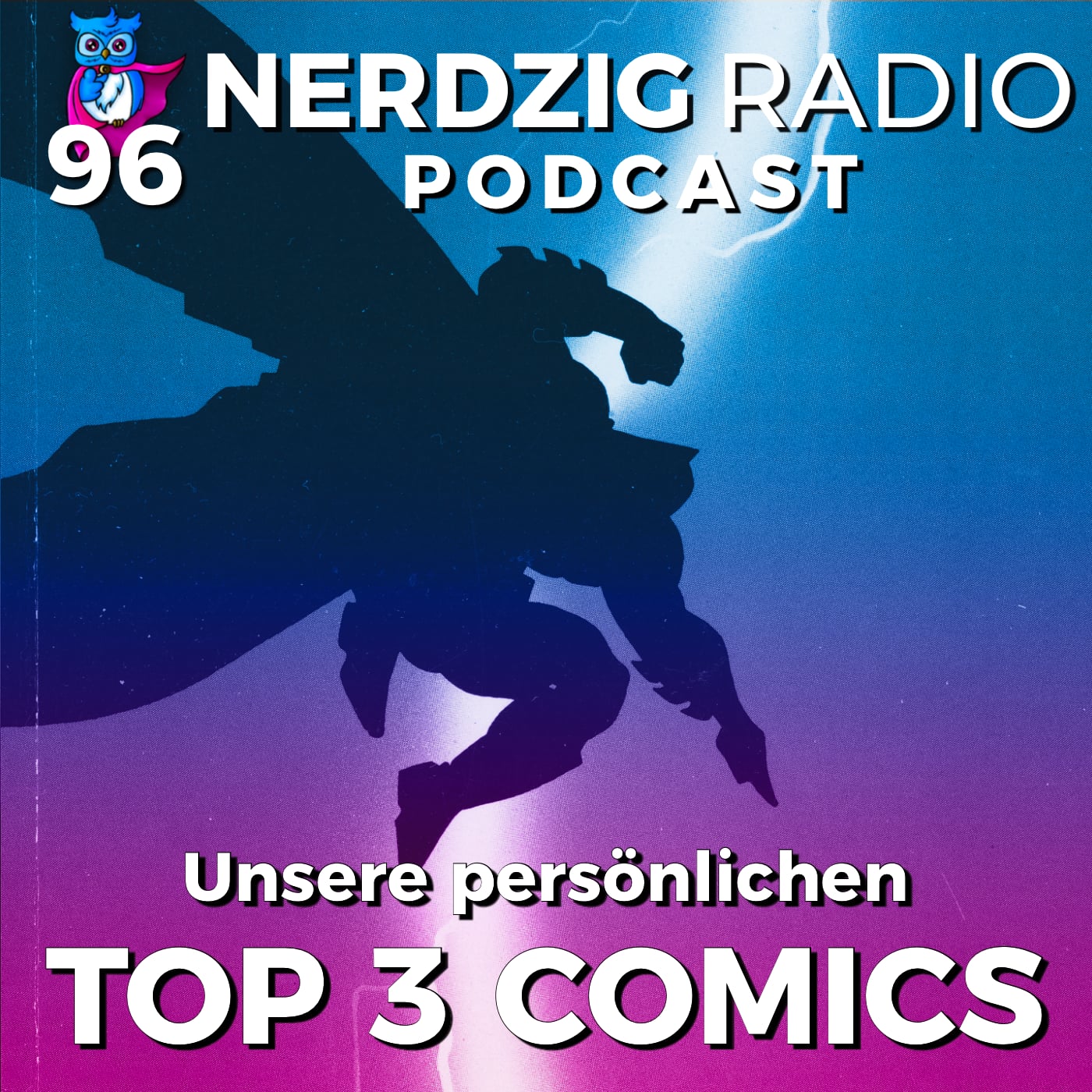 Nerdzig Radio #96 – Unsere persönlichen Top 3 Comics