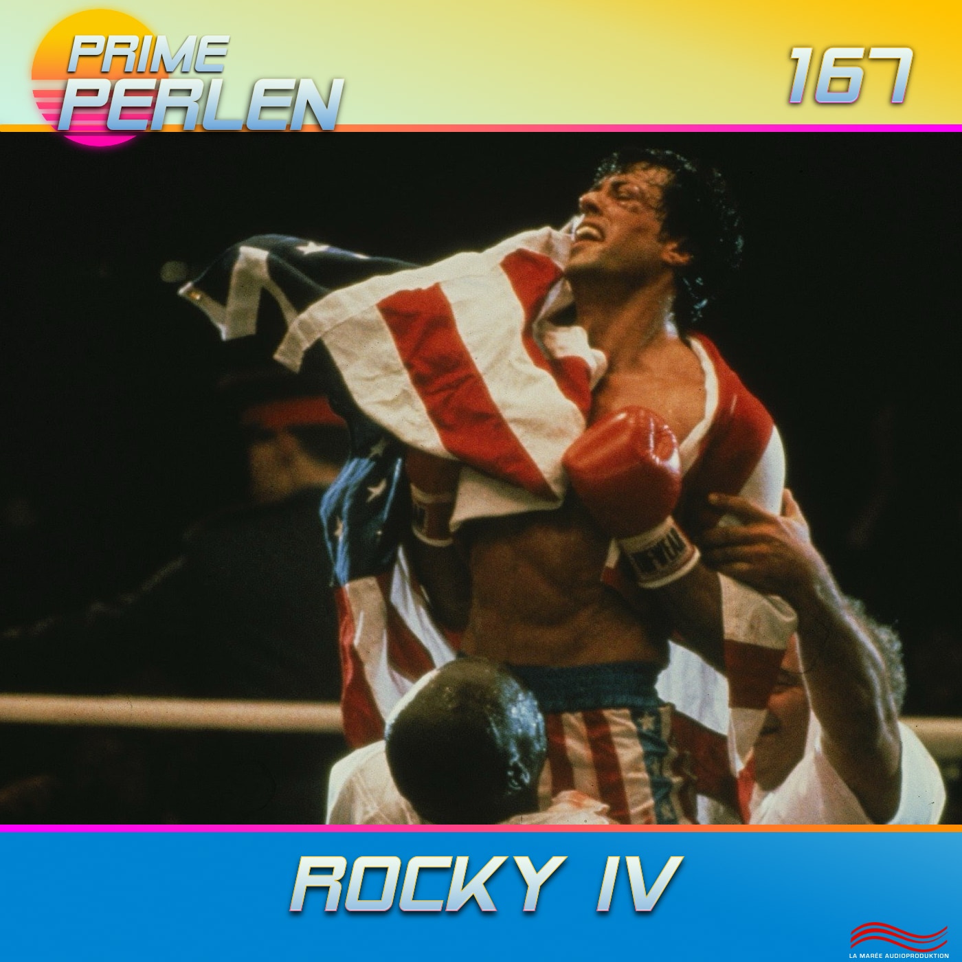 Prime Perlen #167 – Rocky IV