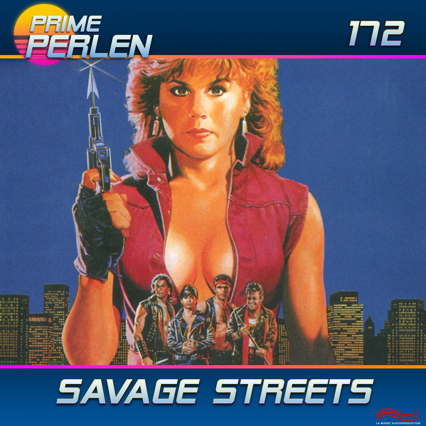Prime Perlen #172 – Savage Streets - Straße der Gewalt