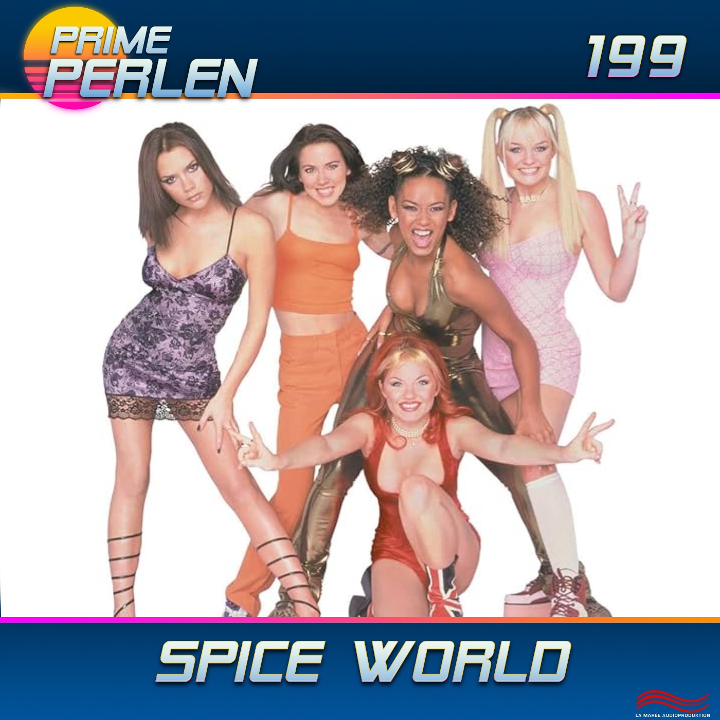 Prime Perlen #199 – Spice World - Der Film