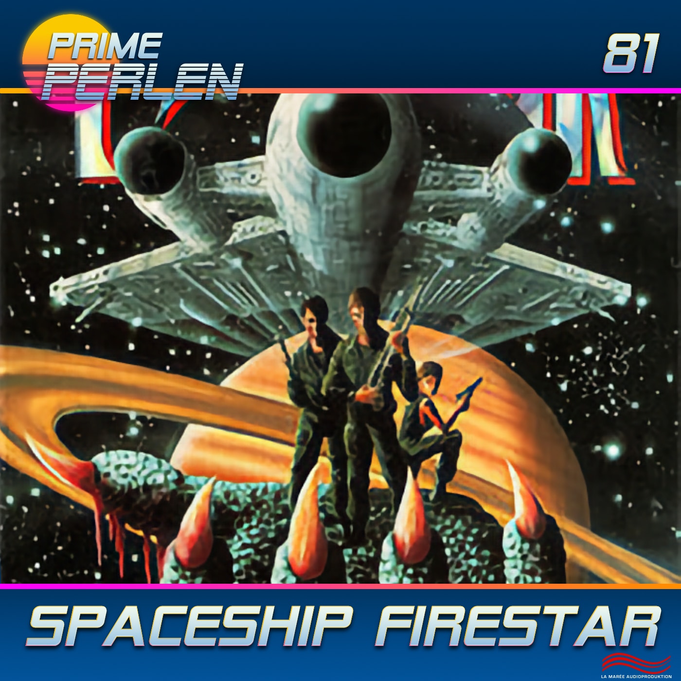 Prime Perlen #81 – Spaceship Firestar