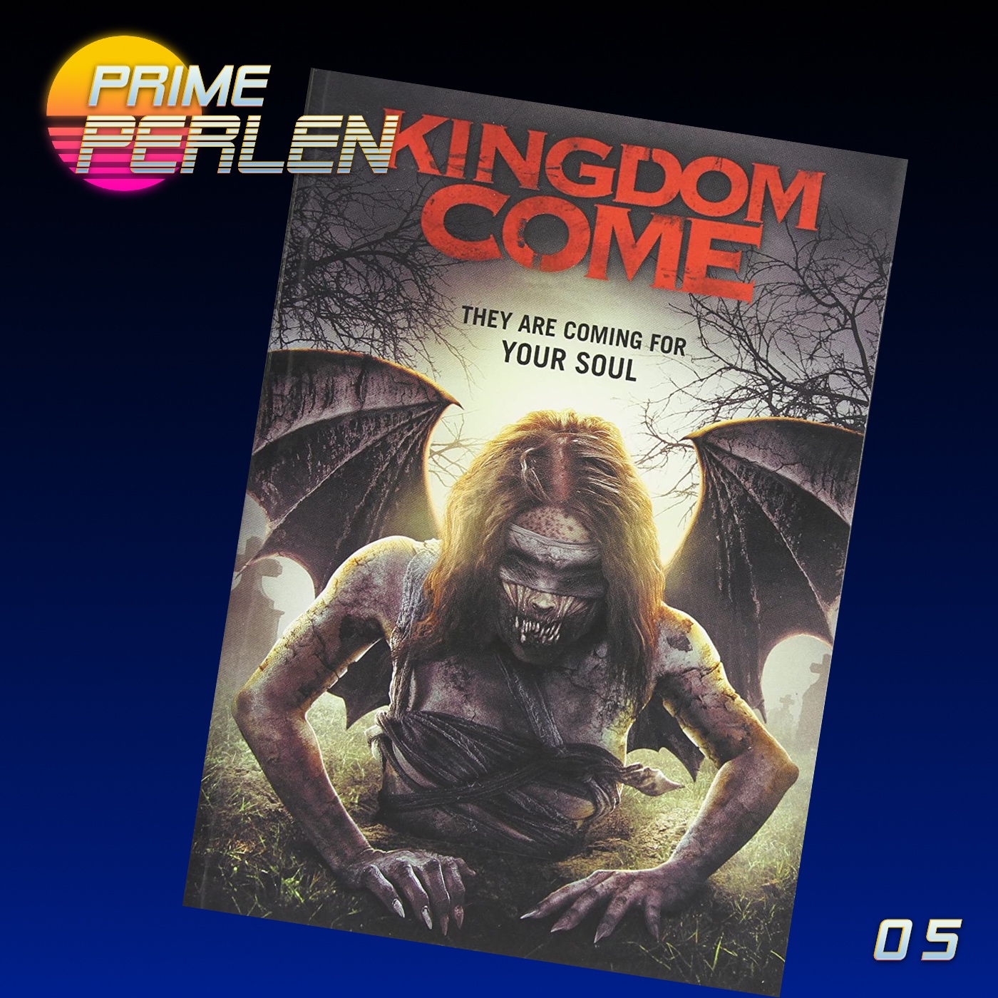 Prime Perlen #05 – Kingdom Come - Zwischen Leben und Tod