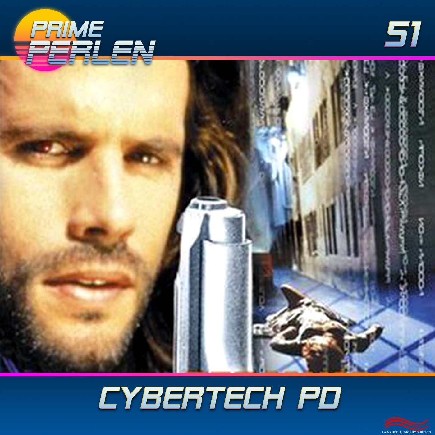 Prime Perlen #51 – Cybertech P.D.