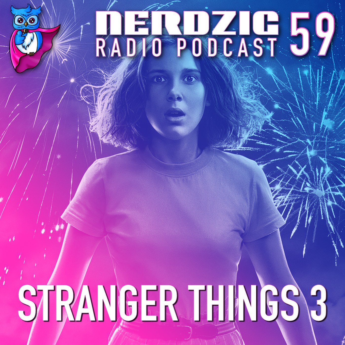 Nerdzig Radio #59 - Stranger Things 3