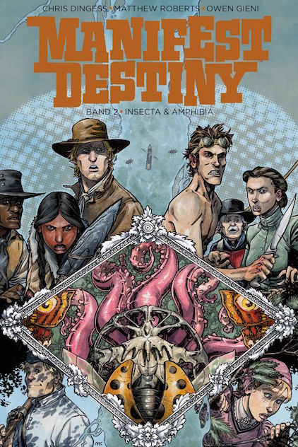 Comic-Kurzkritik "Manifest Destiny Band 2 - Insecta Amphibis"