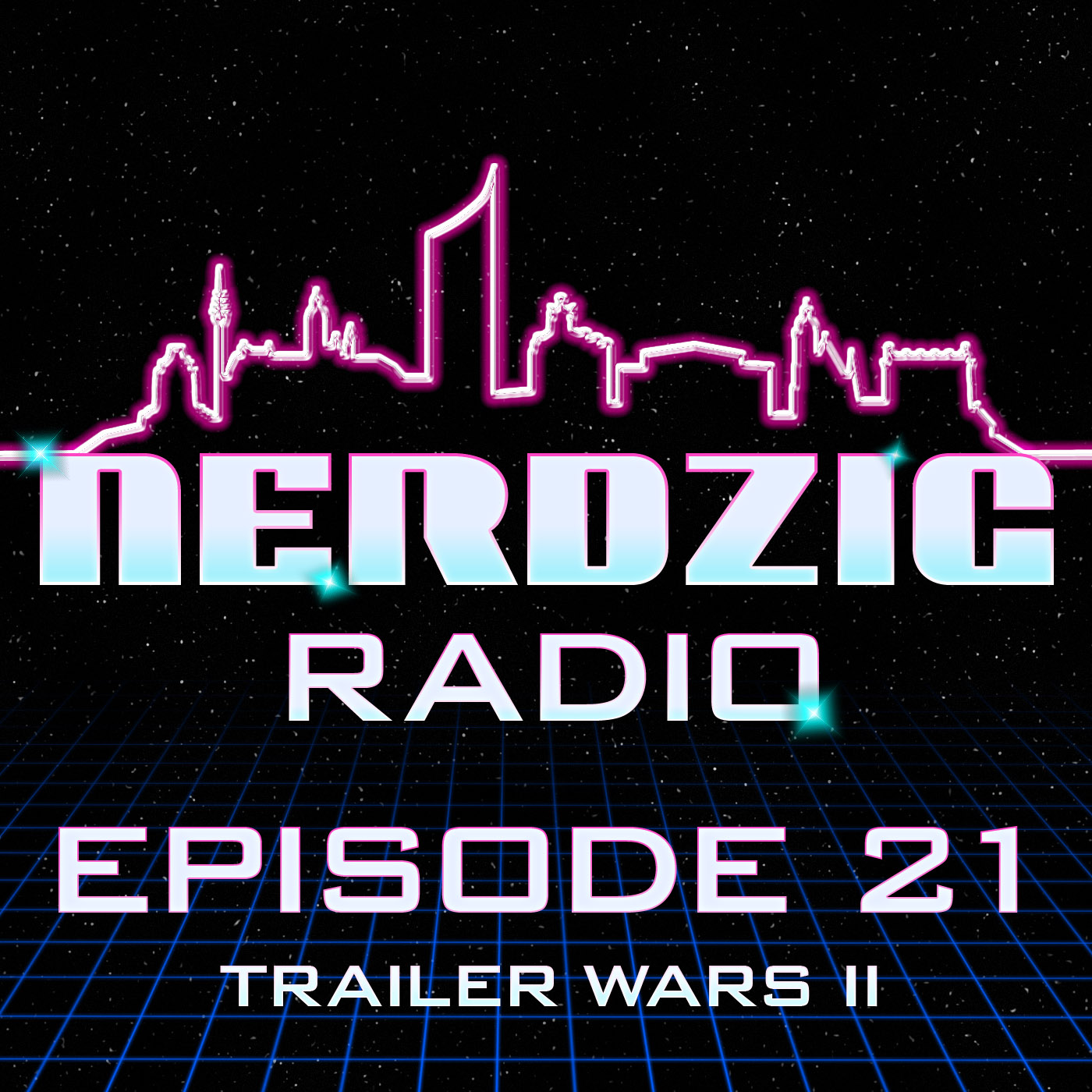 Nerdzig Radio #21 Trailer Wars II